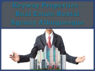 Keyway Properties - Real Estate Rental Agency Albuquerque