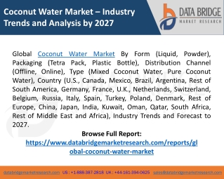 Coconut Water Market Trends, Analysis, Key Players and Forecast 2027