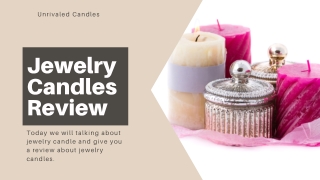 Jewelry Candles Review | Best jewelry Candles Review | Why Candles  Are So expensive?