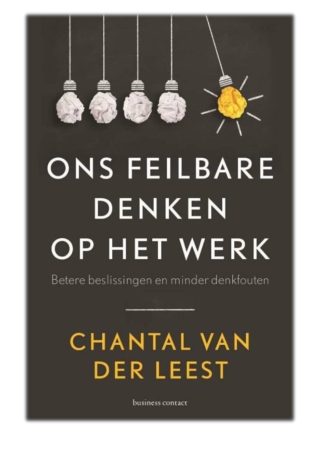 Ons feilbare denken op het werk By Chantal van der Leest PDF Download