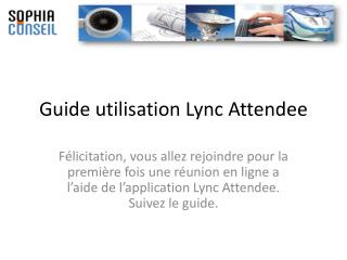 Guide utilisation Lync Attendee