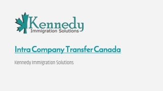 Intra Company Transfer Canada – Kennedy Immigration Solutions