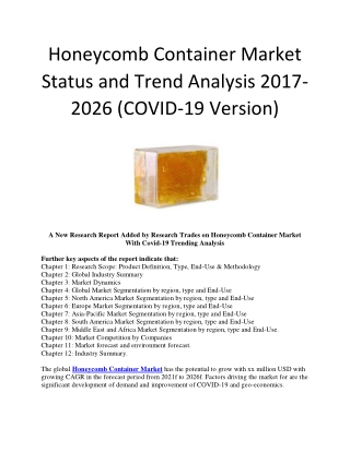 Honeycomb Container Market Status and Trend Analysis 2017-2026 (COVID-19 Version)