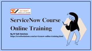 Best ServiceNow Online Training & Certifications | SV Soft Solutions