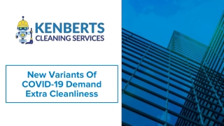 New Variants Of COVID-19 Demand Extra Cleanliness