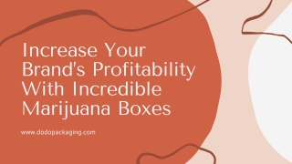 Get Cost-Effective Custom Printed Marijuana Packaging Boxes | CBD Boxes