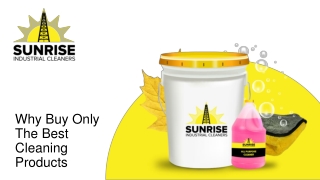 Why Buy Only The Best Cleaning Products