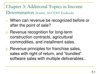 Chapter 3: Additional Topics in Income Determination (Source: ACCT303 Textbook)
