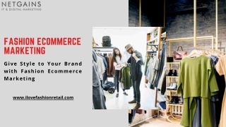 Give Style To Your Brand With Fashion ECommerce Marketing
