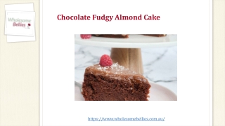 Chocolate Fudgy Almond Cake - Wholesome Bellies