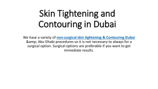 Skin Tightening and Contouring in Dubai