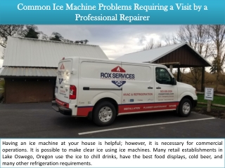 Common Ice Machine Problems Requiring a Visit by a Professional Repairer