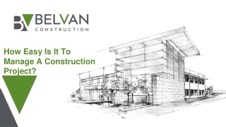 How Easy Is It To Manage A Construction Project?