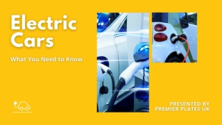 Electric Cars - What You Need to Know