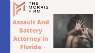 Assault And Battery Attorney in Florida