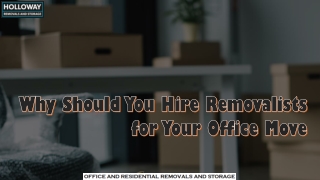 Why Should You Hire Removalists for Your Office Move