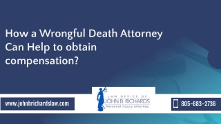 How A Wrongful Death Attorney Can Help To Obtain Compensation?