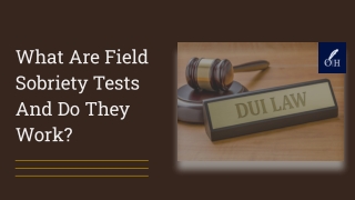 What Are Field Sobriety Tests And Do They Work?