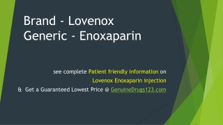 Generic Enoxaparin Brand Lovenox Injection Cost, Doses, Uses, Side Effects