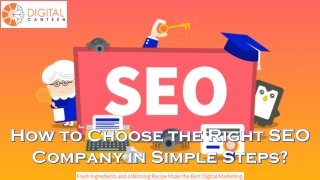 How to Choose the Right SEO Company in Simple Steps?