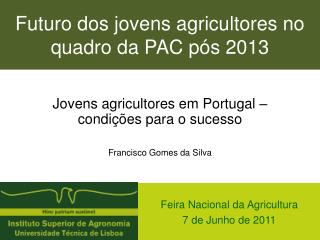 Futuro dos jovens agricultores no quadro da PAC pós 2013