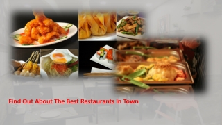 Find Out About The Best Restaurants In Town