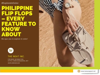 Philippine Flip Flops – Every Feature to Know About