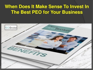 When Does It Make Sense To Invest In The Best PEO for Your Business