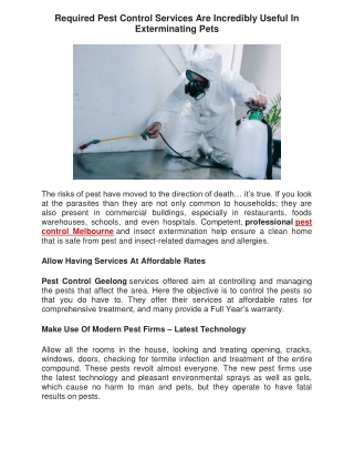 Required Pest Control Services Are Incredibly Useful In Exterminating Pets