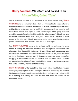 Harry Coumnas Was Born and Raised In an African Tribe, Called "Zulu"