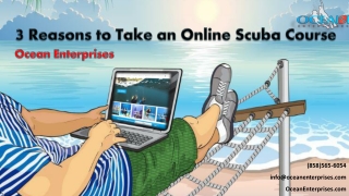 3 Reasons to Take an Online Scuba Course - Ocean Enterprises