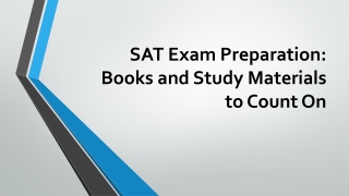 SAT Exam Preparation: Books and Study Materials to Count On