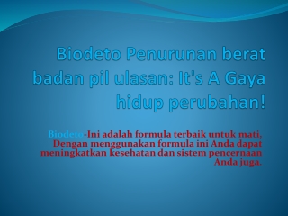 BioDeto ulasan – aman dan efektif suplemen untuk menurunkan berat badan?