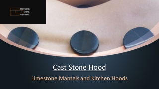 Cast Stone Hood | Limestone Mantels and Kitchen Hoods