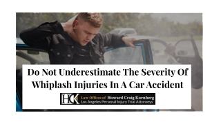 Do Not Underestimate The Severity Of Whiplash Injuries In A Car Accident