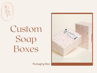 Custom Soap Boxes