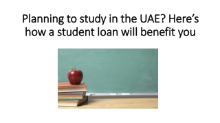 Planning to study in the UAE? Here’s how a student loan will benefit you