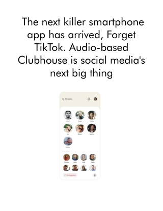 The Next Killer Smartphone App Has Arrived, Forget TikTok. Audio-based Clubhouse is Social Media's Next Big Thing