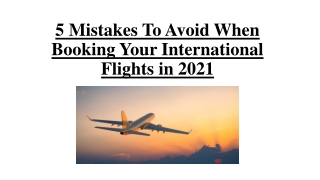 5 Mistakes To Avoid When Booking Your International Flights in 2021