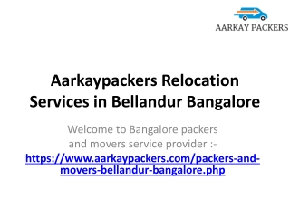 Aarkaypackers Relocation Services in Bellandur Bangalore