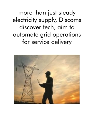 More Than Just Steady Electricity Supply, Discoms Discover Tech, Aim to Automate Grid Operations for Service Delivery