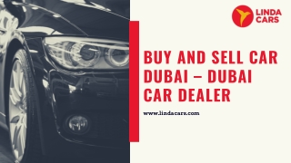 Buy and Sell Car Dubai – Dubai Car Dealer: