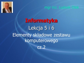 L.5 i  6.Zestaw komputerowy cz2