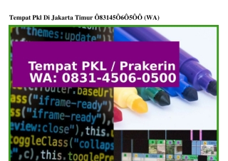 Tempat Pkl Di Jakarta Timur Ö831~45Ö6~Ö5ÖÖ[WA]