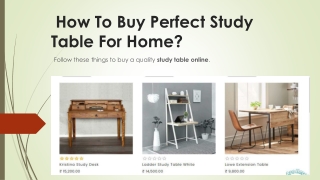 How to Buy Perfect Study Table for Home?