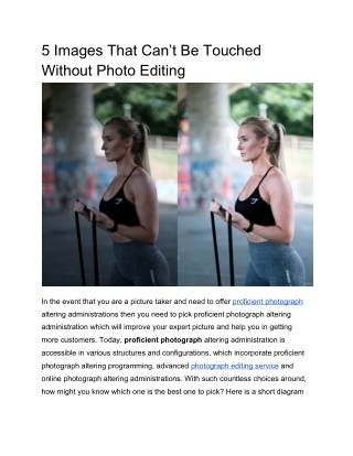 5 Images That Can’t Be Touched Without Photo Editing