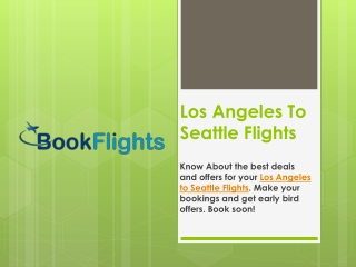 Los Angeles To Seattle Flights