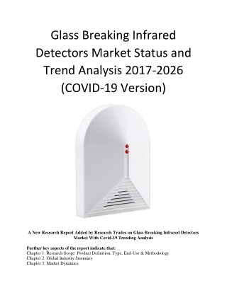 Glass Breaking Infrared Detectors Market Status and Trend Analysis 2017-2026 (COVID-19 Version)