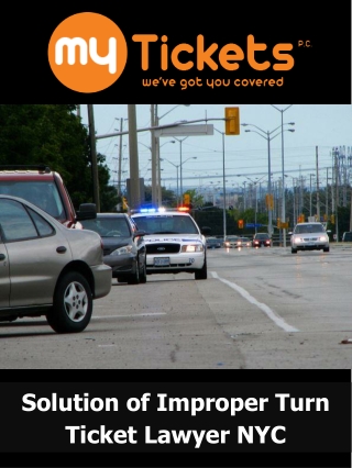Solution of Improper Turn Ticket Lawyer NYC