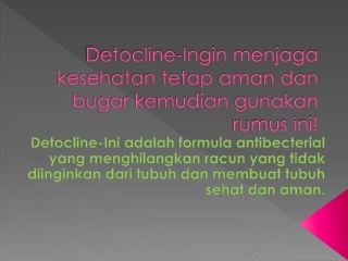 Detocline Ulasan-Ingin menurunkan berat badan Anda tanpa efek samping? coba rumus ini!